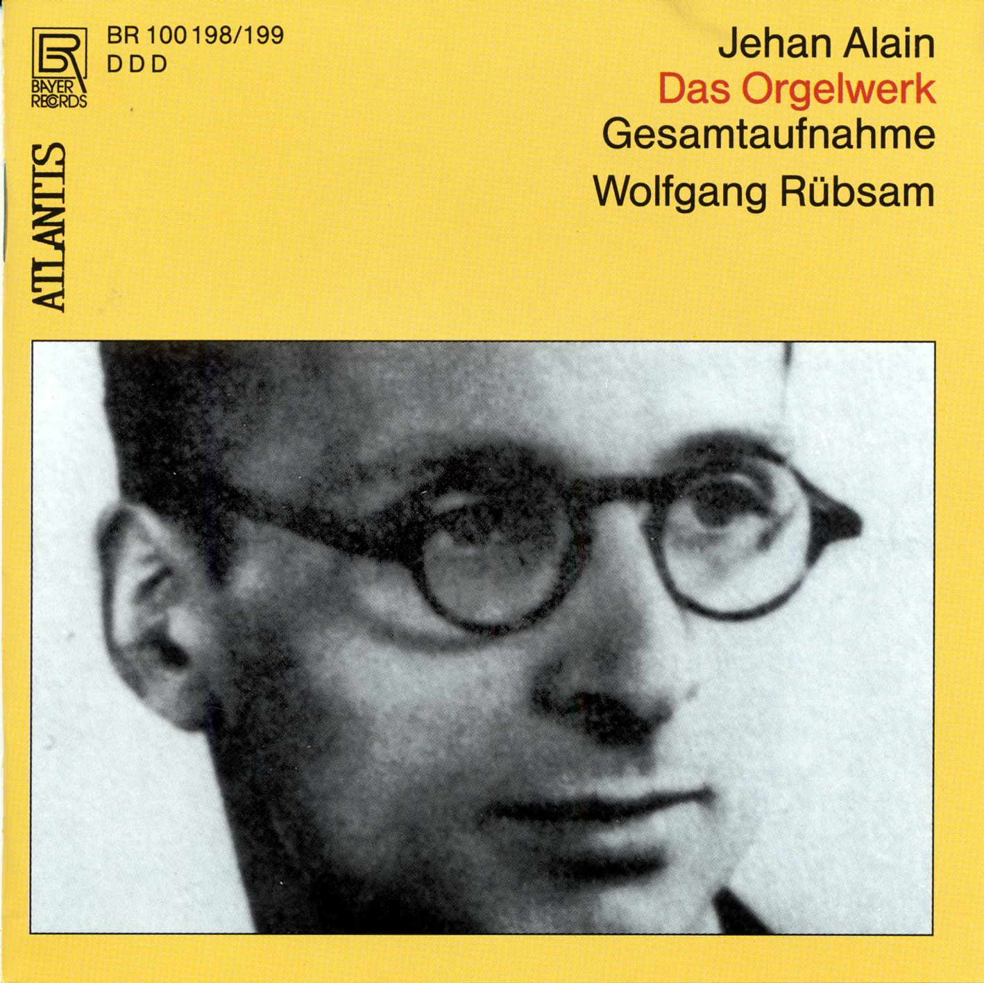 Jehan Alain - Das Orgelwerk