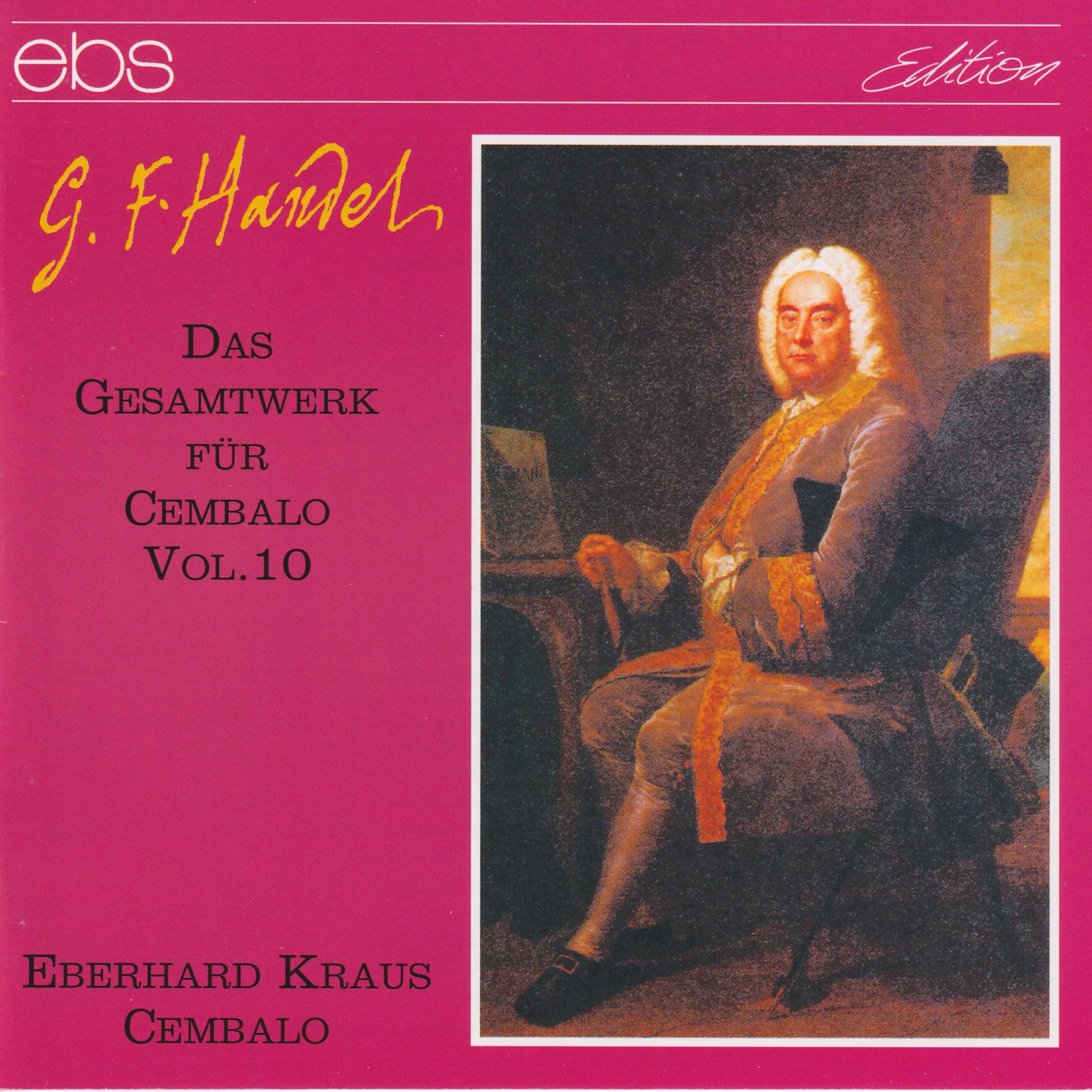 Georg Friedrich Händel - Das Cembalowerk Vol.10