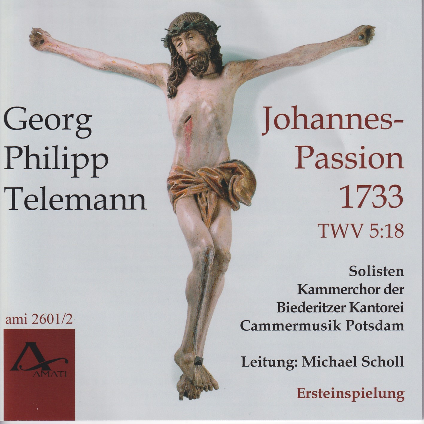 Georg Philipp Telemann - Johannes-Passion 1733 TWV 5:18