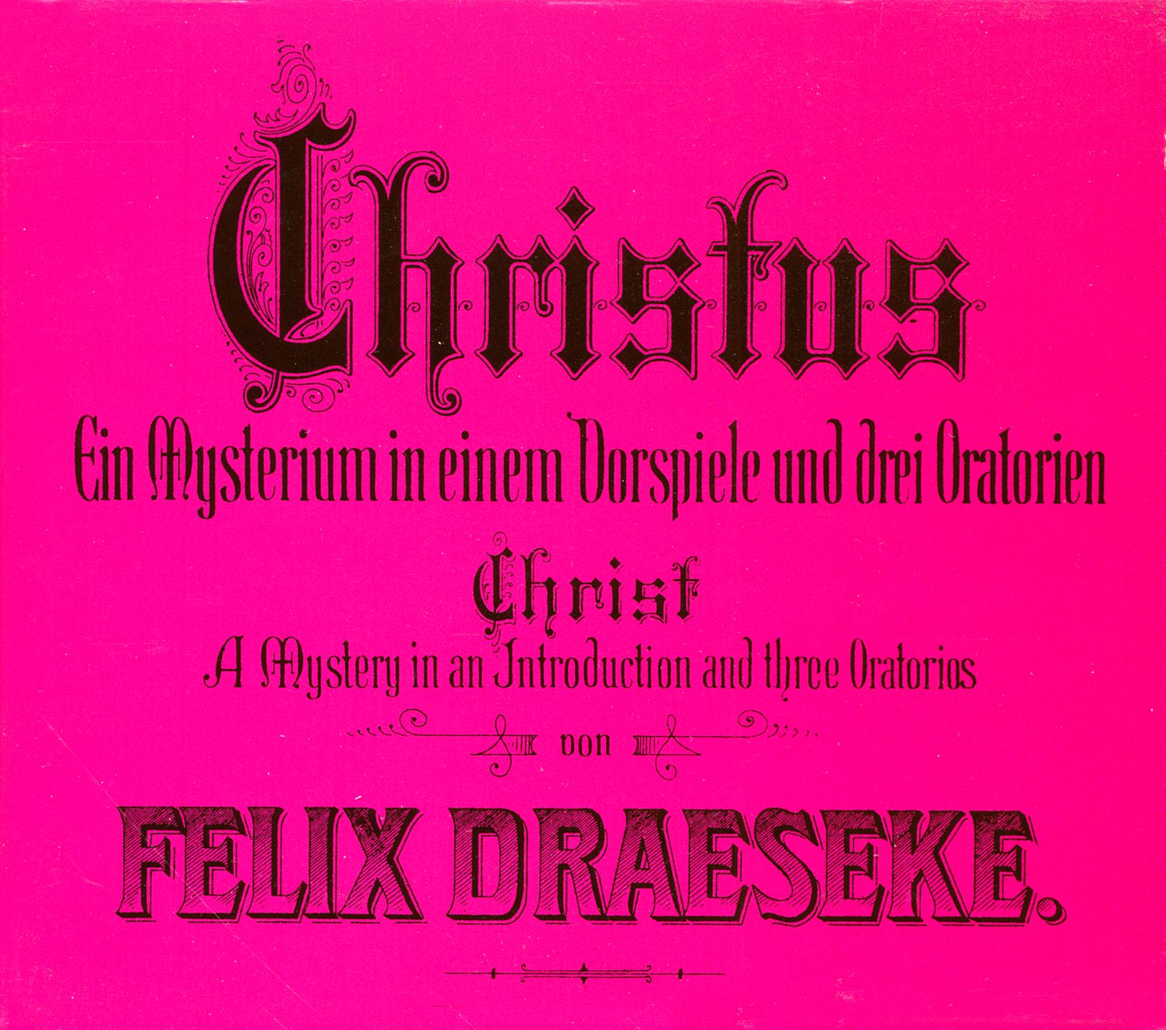 Felix Draeseke - Christus Mysterium