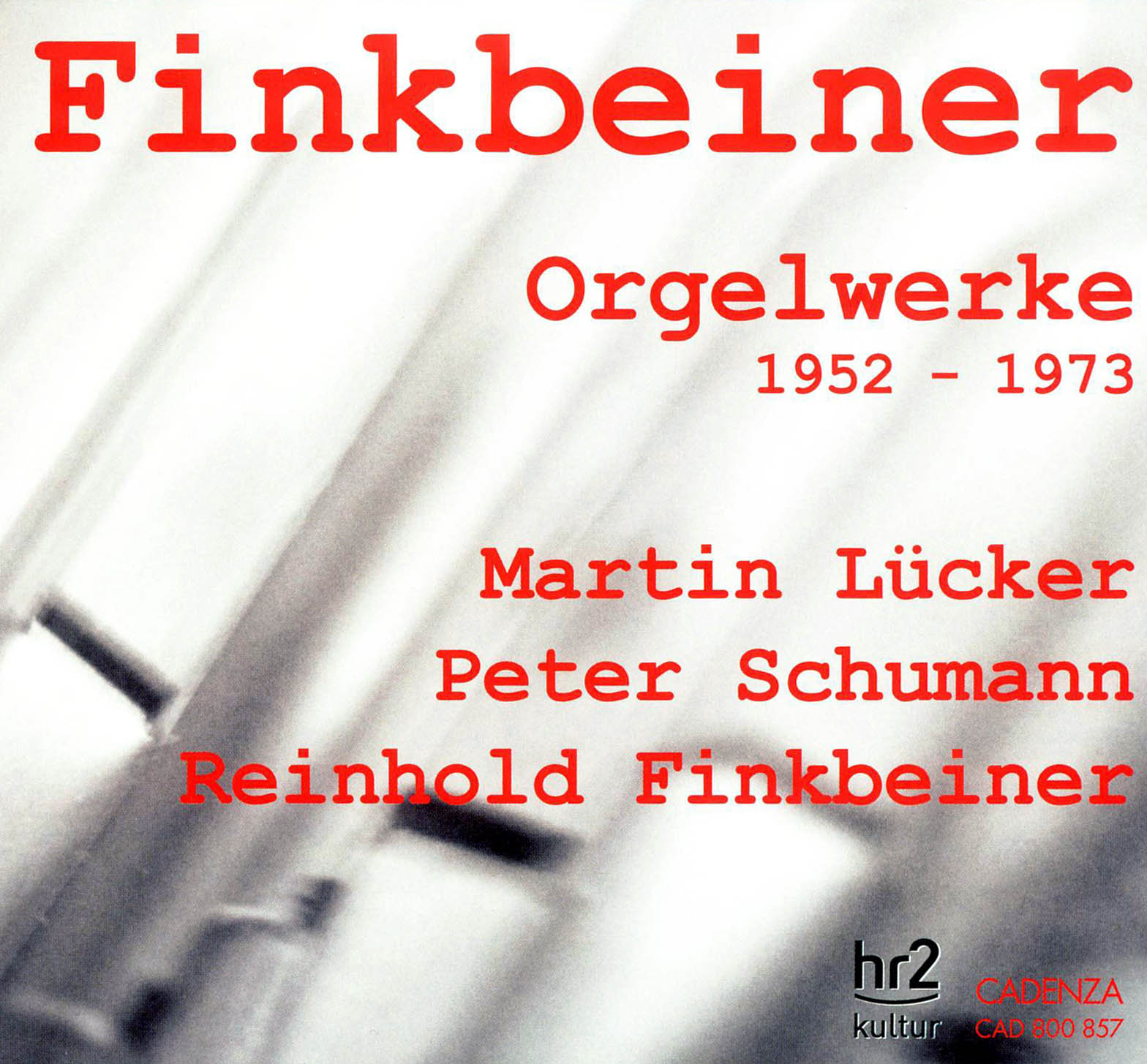 Reinhold Finkbeiner - Orgelwerke 1952-1973