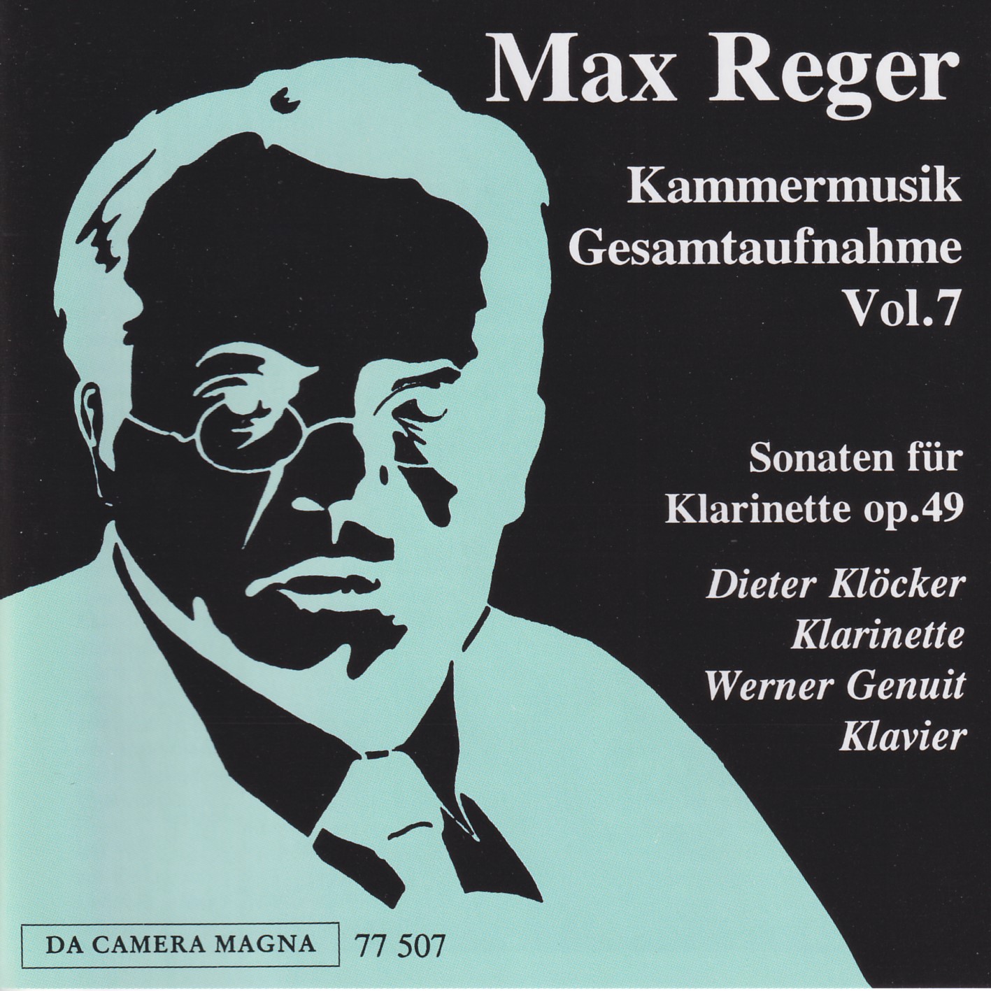 Max Reger - Kammermusik komplett Vol. 7