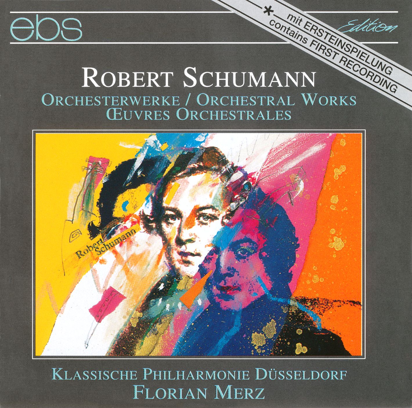 Robert Schumann - Sinfonien, Orchesterwerke