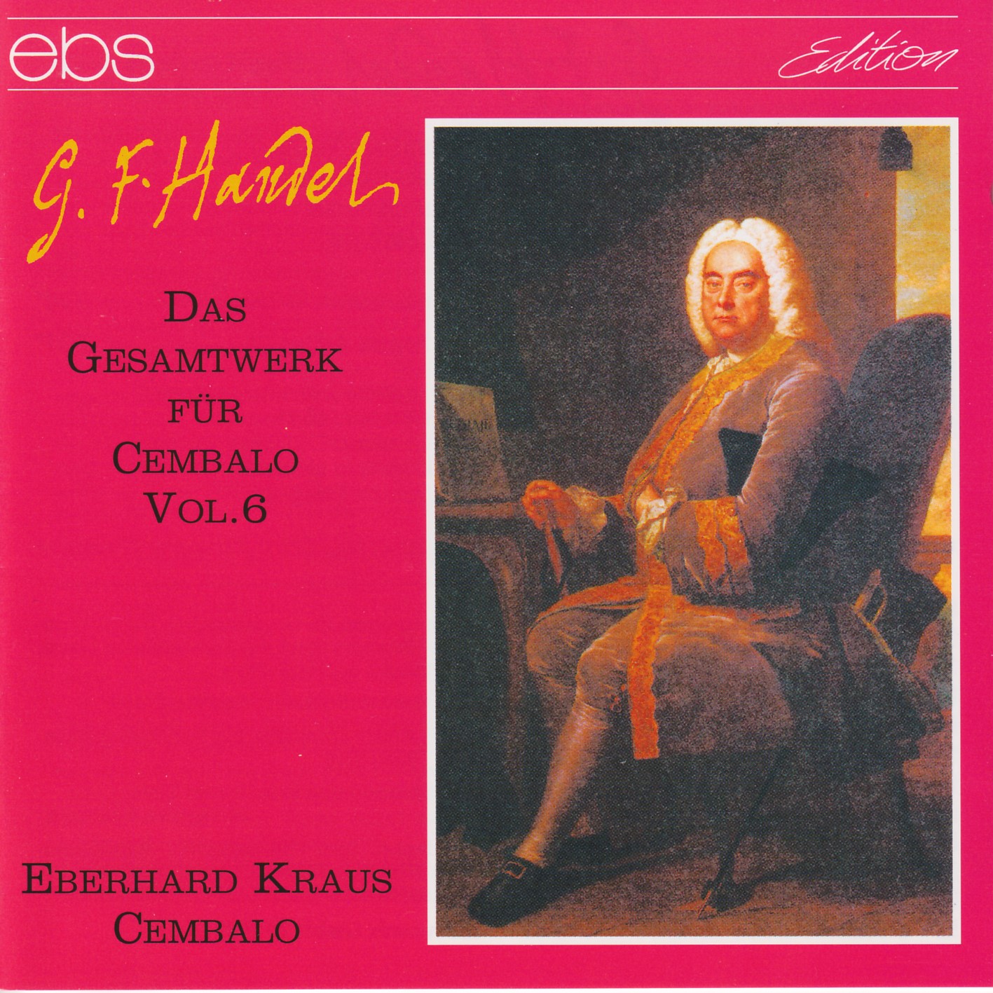 Georg Friedrich Händel - Das Cembalowerk Vol.6
