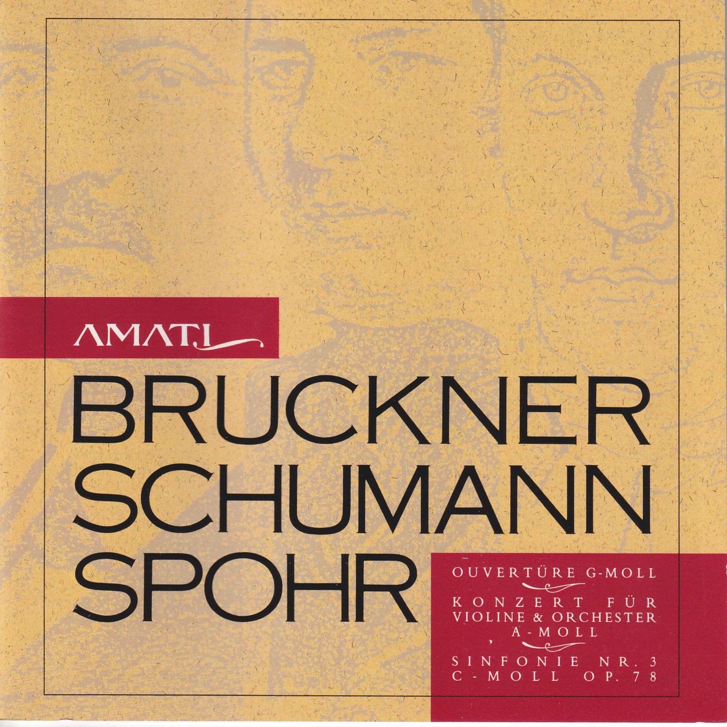 Anton Bruckner / Robert Schumann / Louis Spohr