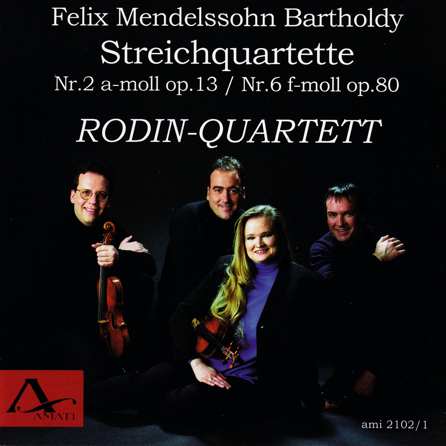 Felix Mendelssohn-Bartholdy - Streichquartette