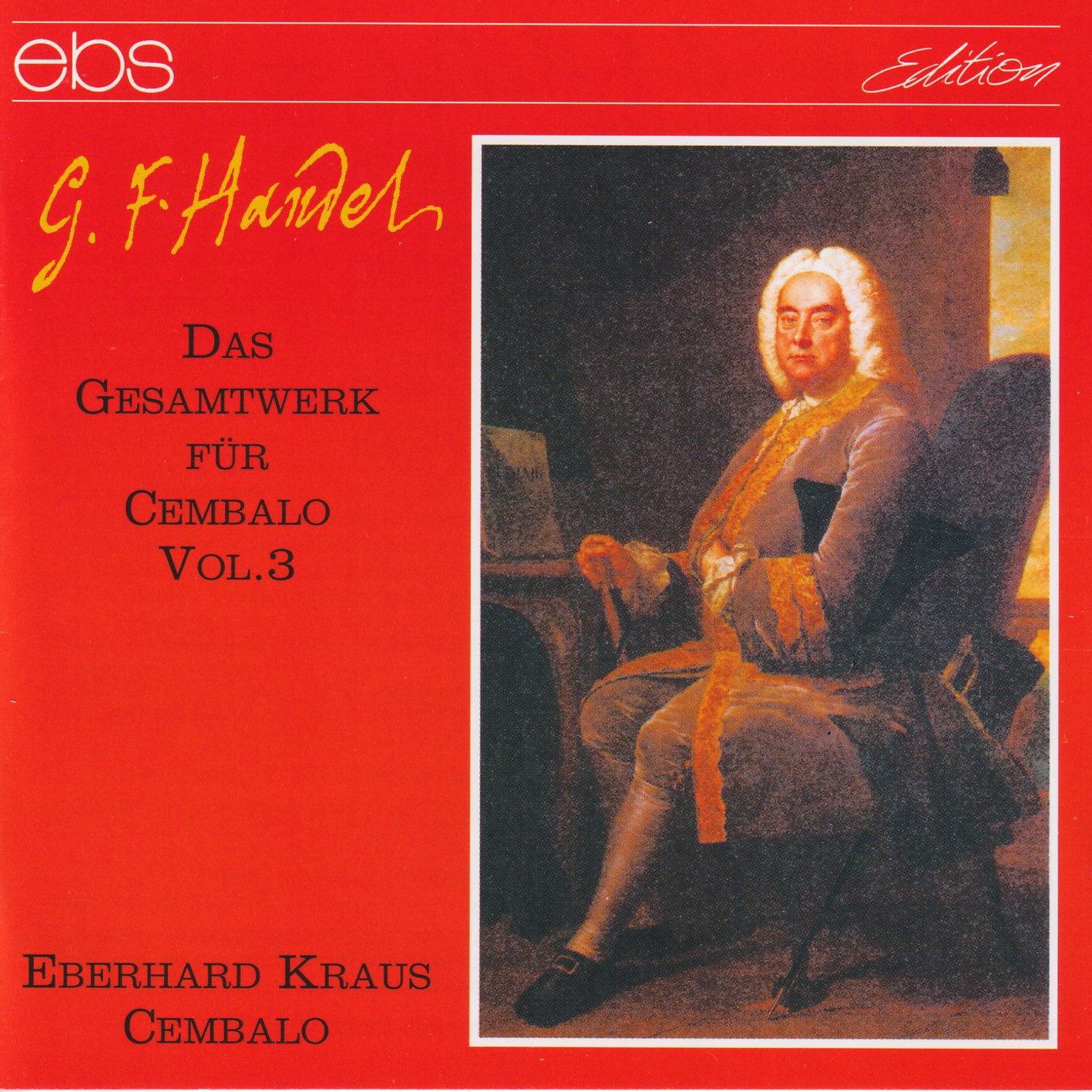 Georg Friedrich Händel - Das Cembalowerk Vol.3