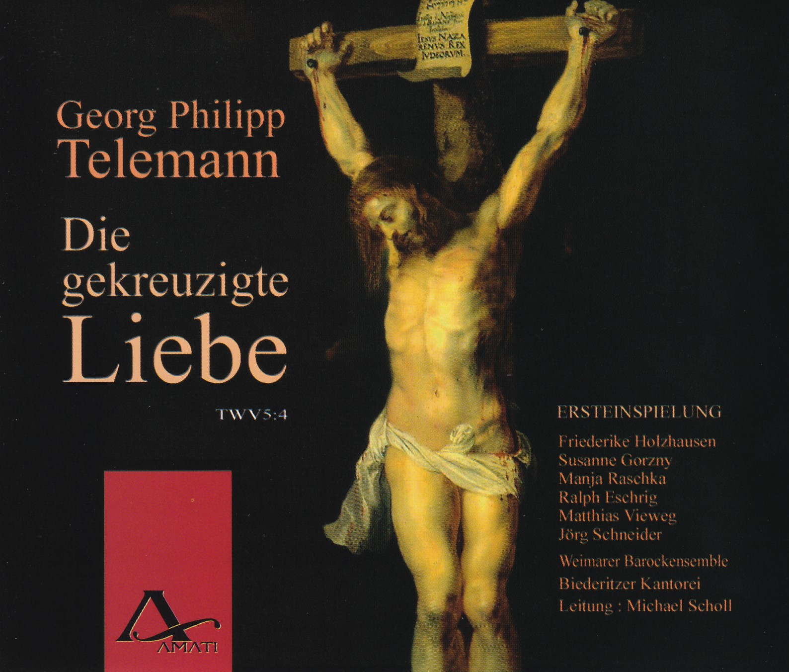 Georg Philipp Telemann  - Die gekreuzigte Liebe