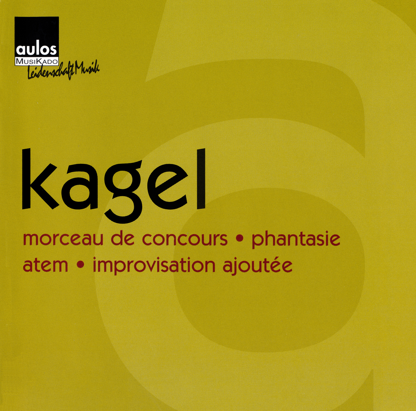 Kagel - Morceau de concours  / Phantasie / Atem / Improvisation ajoutée