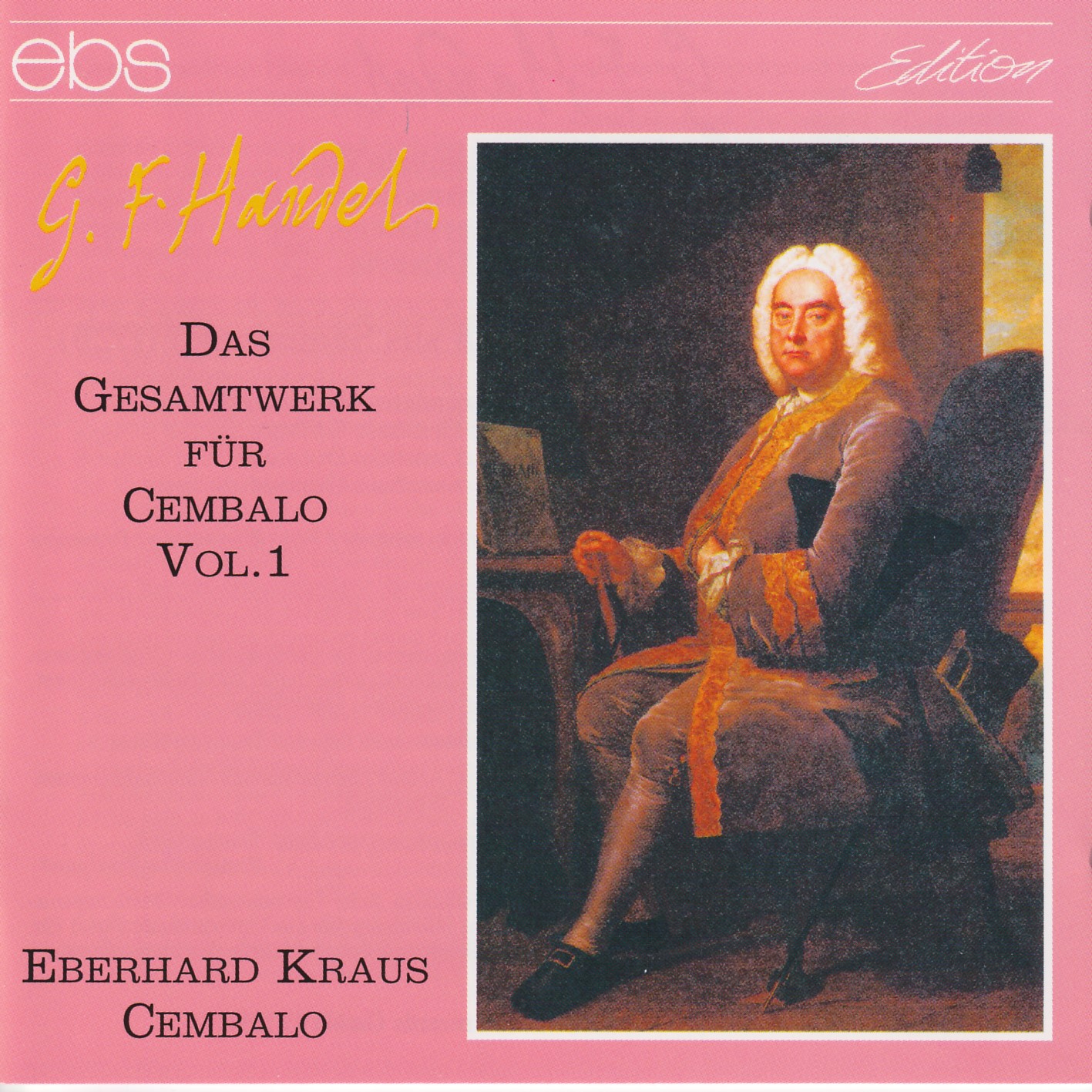 Georg Friedrich Händel - Das Cembalowerk Vol.1
